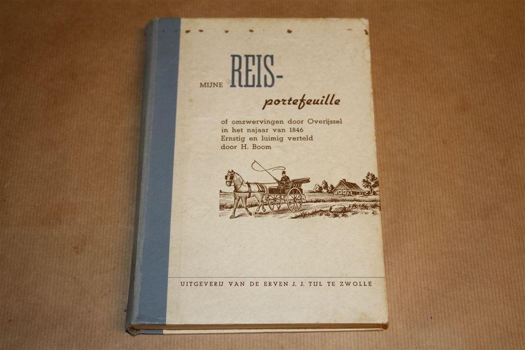 Mijne reisportefeuille. Harm Boom. 1932., Ophalen of Verzenden, Gelezen