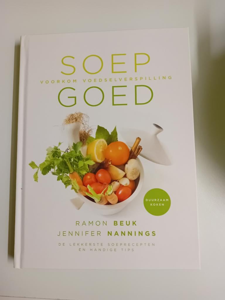 Kookboek SOEP GOED, Boeken, Ophalen, Zo goed als nieuw, Ramon Beuk, Jennifer Nannings, Voorgerechten en Soepen