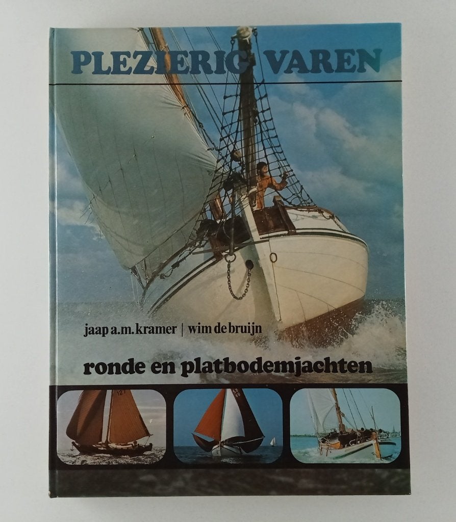 Kramer, J. A.M. -Plezierig varen / Ronde en platbodemjachten, Boeken, Verzenden, Gelezen, Boot
