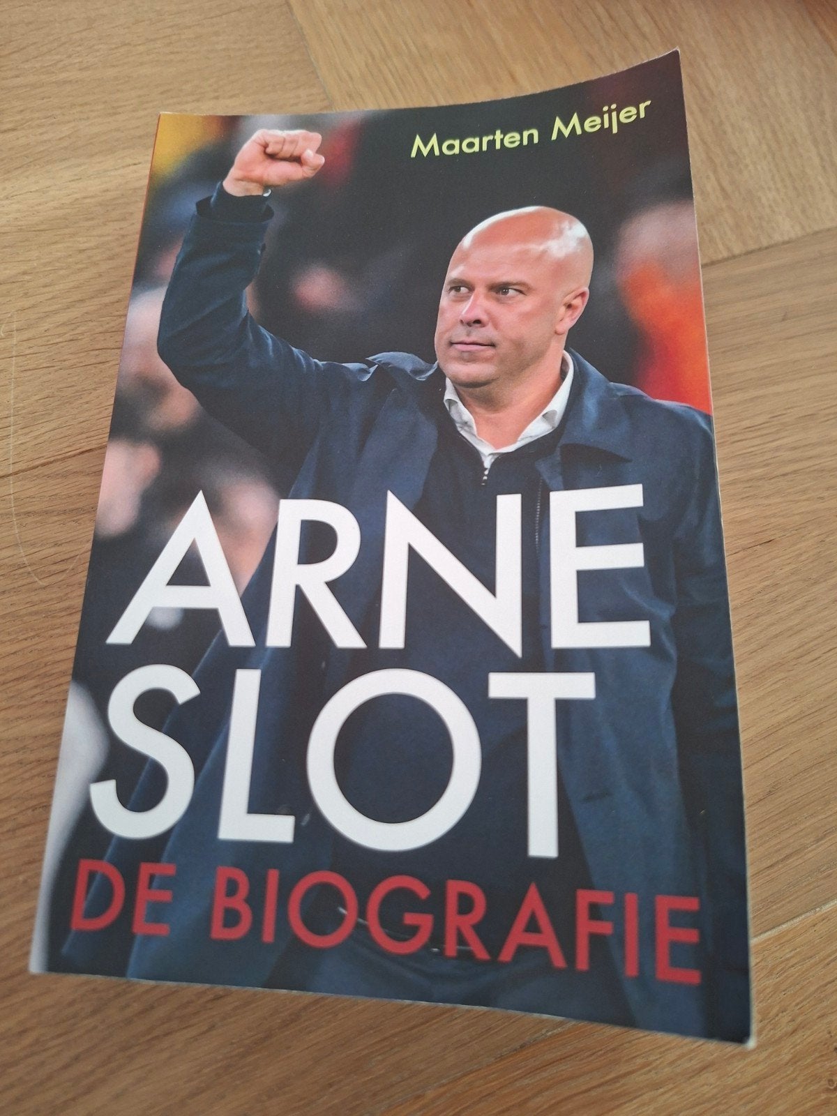 Arne Slot: De Biografie - Maarten Meijer (Voetbal), Boeken, Ophalen of Verzenden, Zo goed als nieuw, Maarten Meijer, Sport