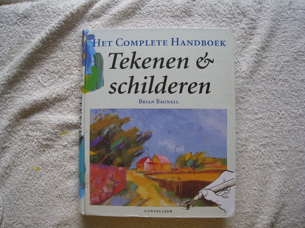 Het complete handboek Tekenen en Schilderen