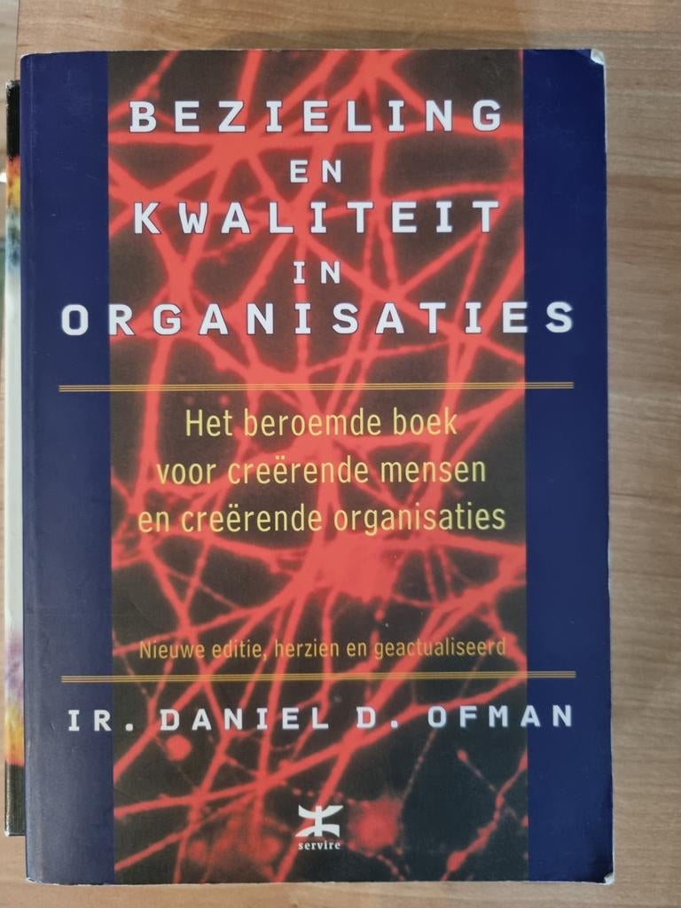 Bezieling en Kwaliteit in Organisaties - Daniel D. Ofman, Boeken, Ophalen of Verzenden, Gelezen, Management, Ir. Daniel D. Ofman