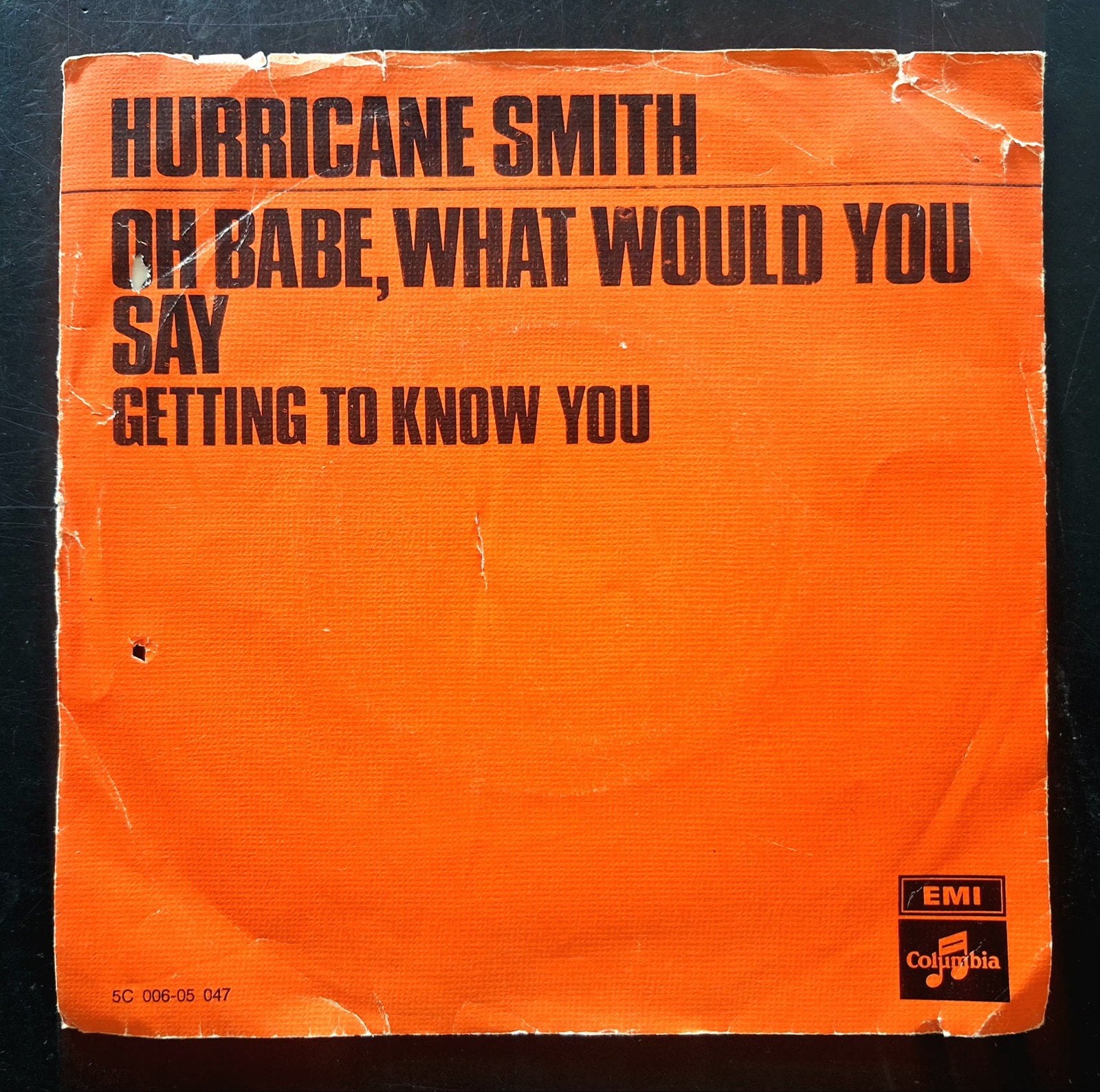 7"/SINGLE  HURRICANE SMITH - Oh Babe What Would You Say, Ophalen of Verzenden, Gebruikt, Pop