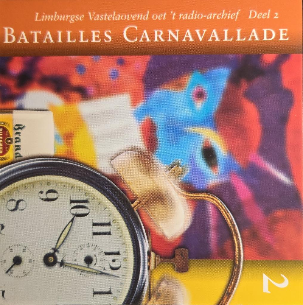 Batailles Carnavallade Limburgs Vastelaovend = 3,99, Cd's en Dvd's, Cd's | Nederlandstalig, Zo goed als nieuw, Streekmuziek, Ophalen of Verzenden