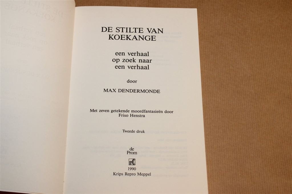 De Stilte van Koekange — Dendermonde, De Prom 1990, Ophalen of Verzenden, Gelezen