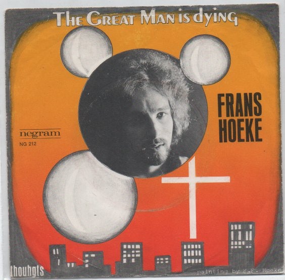 Nederbeat- Frans Hoeke- The Great Man is dying, Gebruikt, 7 inch, Ophalen of Verzenden, Beschermende buitenhoes
