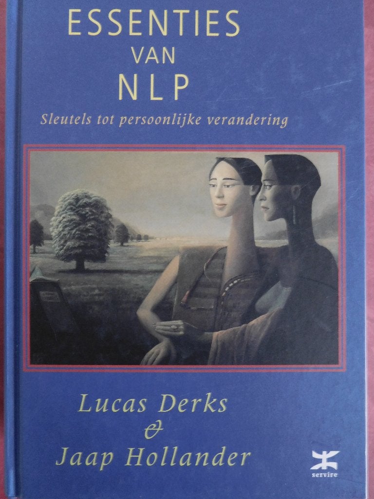 Essenties van NLP   Lucas Derks  Jaap Hollander, Ophalen of Verzenden, Zo goed als nieuw, Ontwikkelingspsychologie