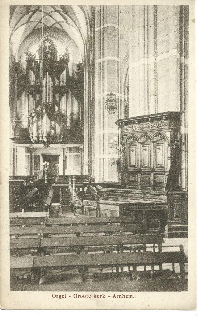 Arnhem Groote Kerk interieur orgel, Ophalen of Verzenden, Voor 1920, Ongelopen, Gelderland