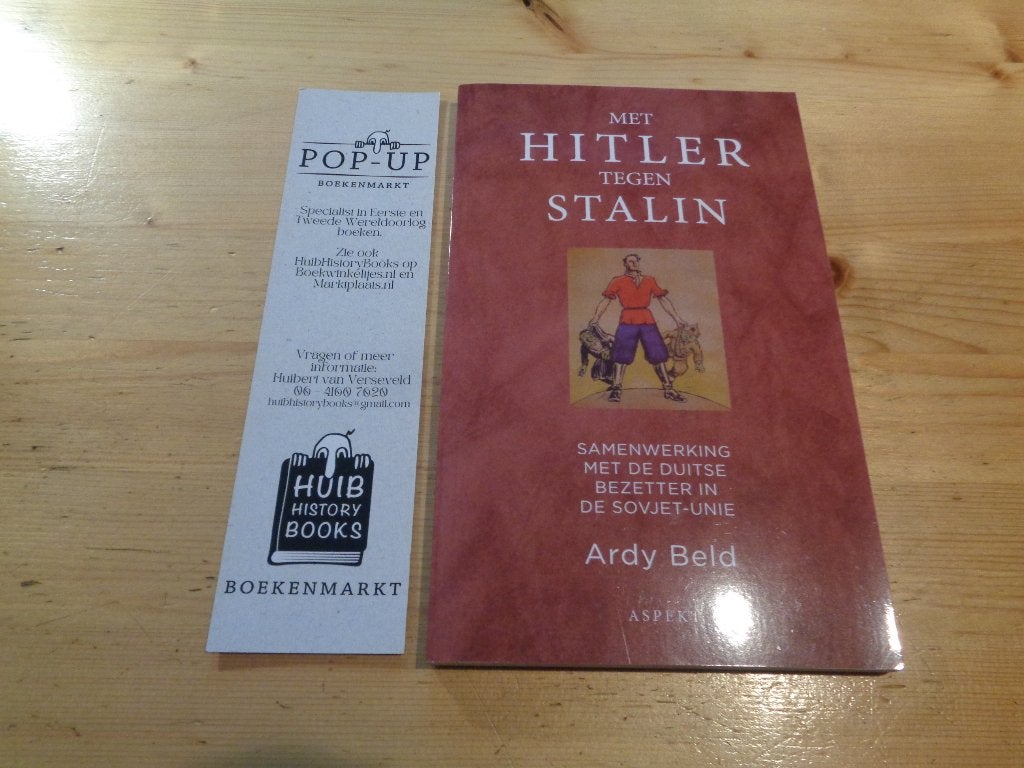 Ardy Beld - Met Hitler tegen Stalin, Boeken, Oorlog en Militair, Zo goed als nieuw, Algemeen, Tweede Wereldoorlog, Ophalen