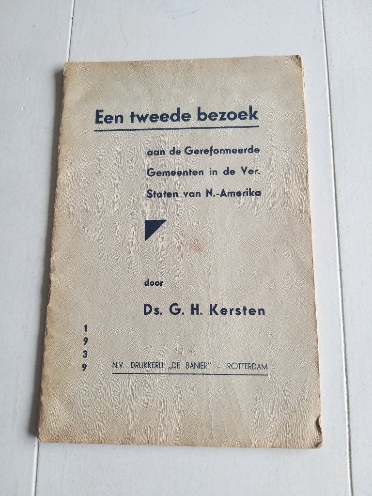 Boekje 2e bezoek aan Ger Gem VS  N Amerika Ds G H Kersten, Boeken, Gelezen, Ds G H Kersten, Christendom | Protestants, Ophalen of Verzenden
