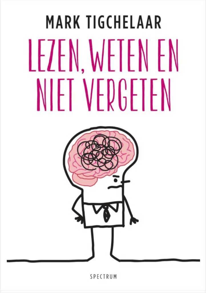 Lezen, weten en niet vergeten (Mark Tigchelaar), Ophalen of Verzenden, Zo goed als nieuw