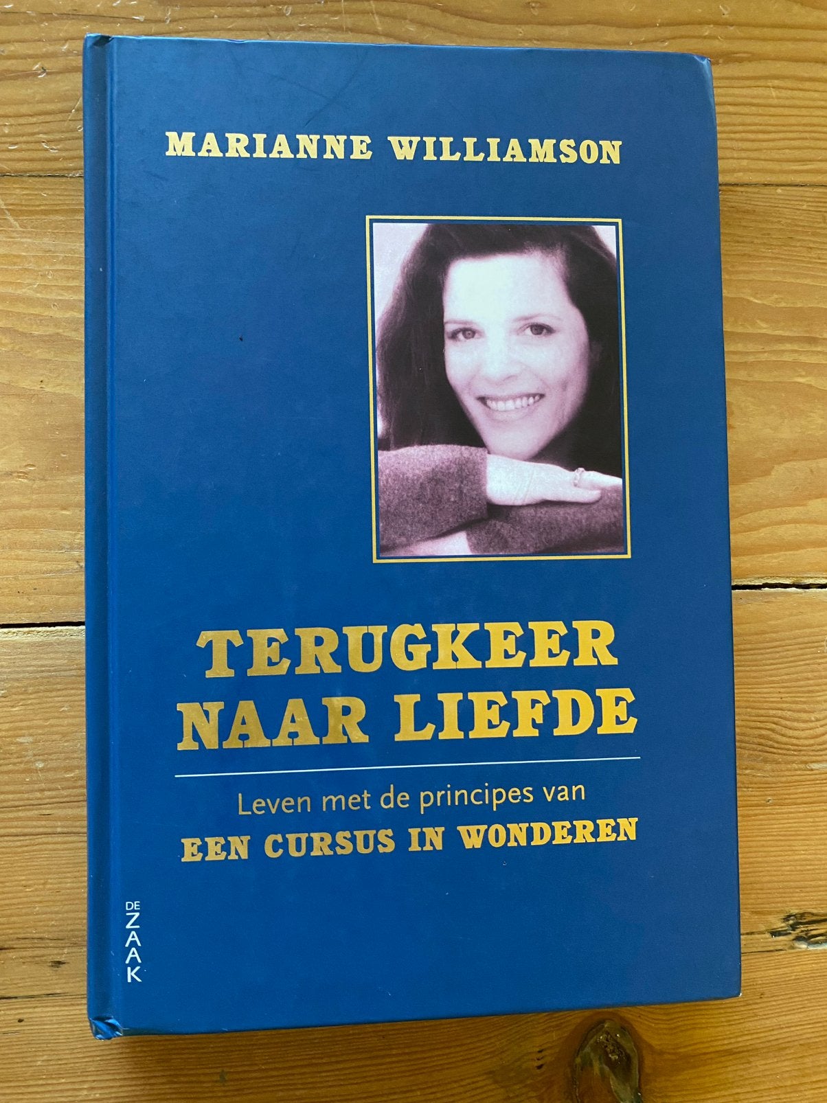 Terugkeer naar liefde - Marianne Williamson, Boeken, Ophalen of Verzenden, Gelezen, Overige onderwerpen, Achtergrond en Informatie