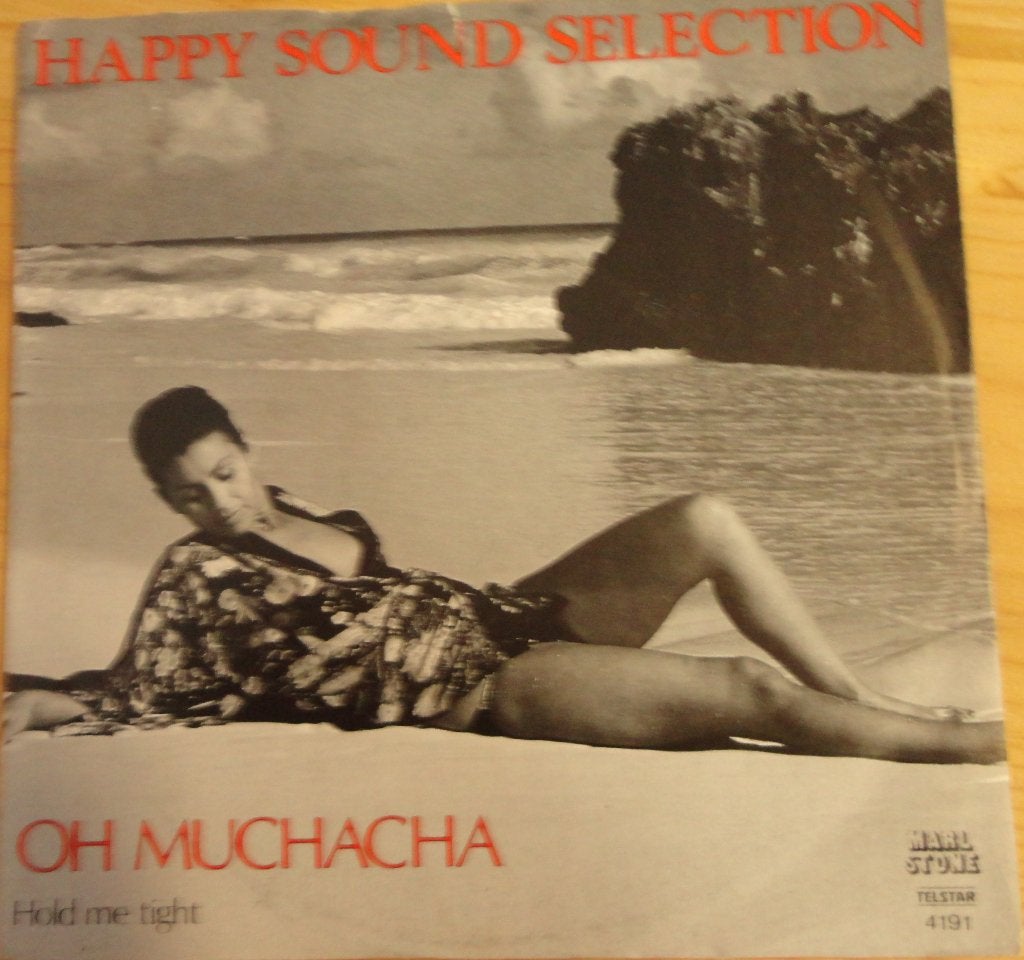 Happy Sound Selection - Oh Muchacha / Hold me tight, Cd's en Dvd's, Ophalen of Verzenden, Gebruikt, 7 inch, Pop