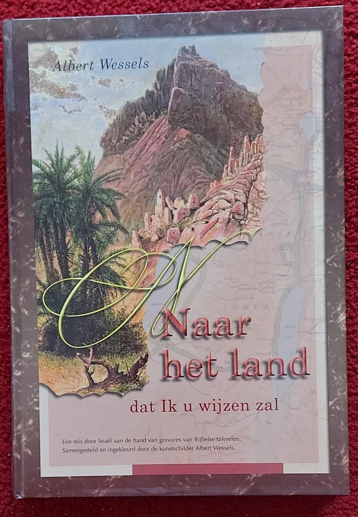 Naar het land dat Ik u wijzen zal - Albert Wessels, Ophalen of Verzenden, Zo goed als nieuw, Albert Wessels, Jodendom