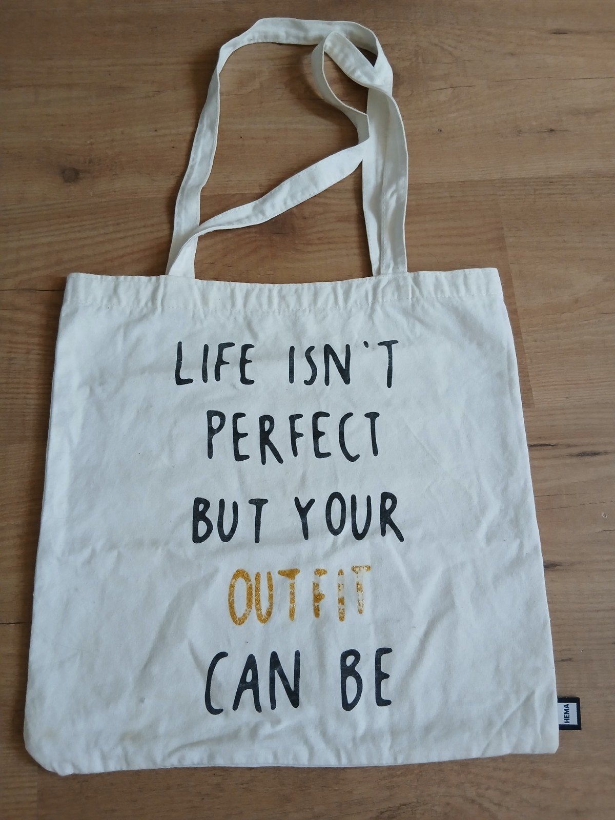 Hema stoffen tasje life isn't perfect but your outfit can be, Ophalen of Verzenden, Gebruikt, Wit