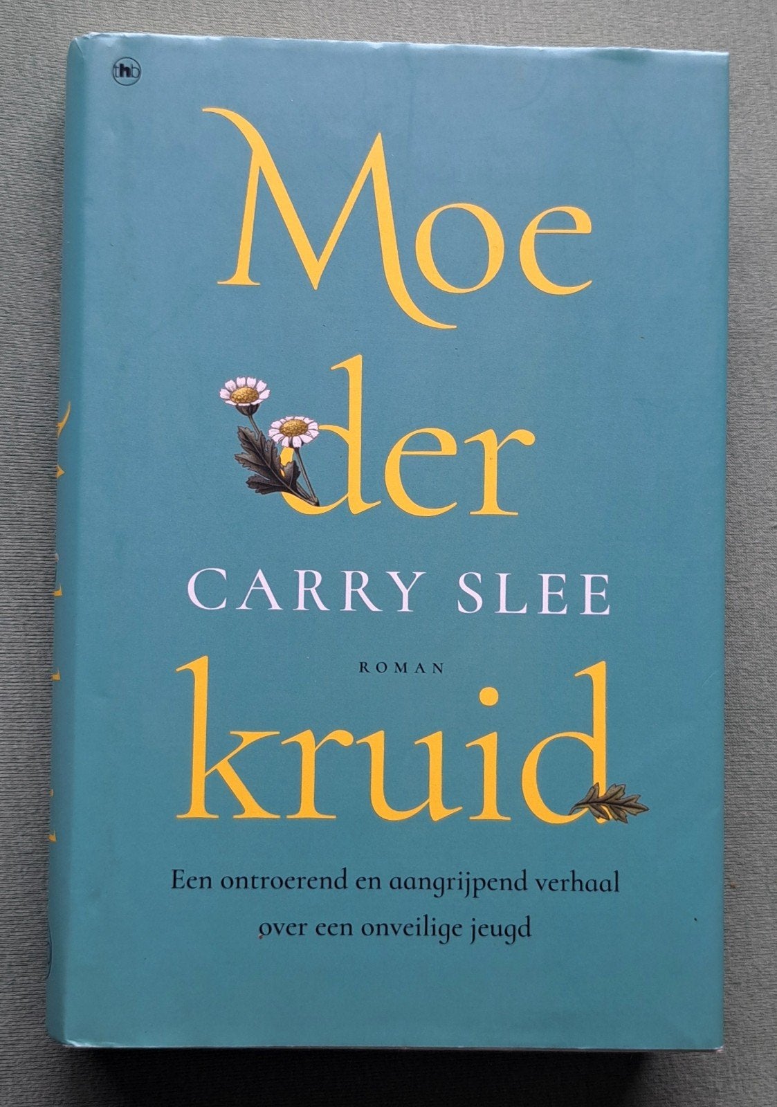 Moederkruid door Carry Slee, Nieuw, Ophalen of Verzenden, Nederland, Carry Slee