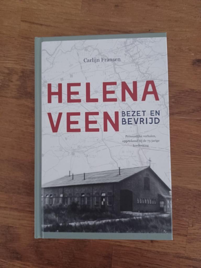 Boek Helenaveen bezet en bevrijd, Zo goed als nieuw, Overige onderwerpen, Ophalen, Tweede Wereldoorlog