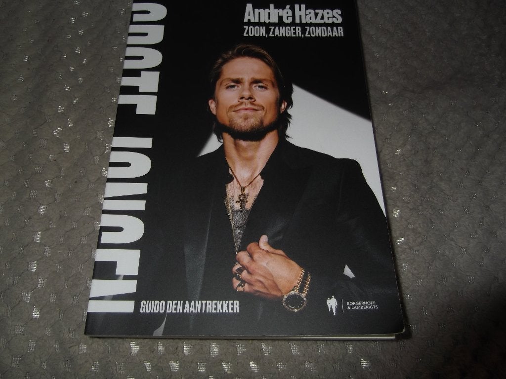 André Hazes : Zoon, zanger, zondaar, Ophalen of Verzenden