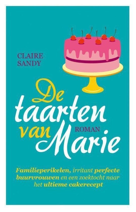 De Taarten Van Marie - Claire Sandy BOEK 9789026136979, Ophalen of Verzenden, Zo goed als nieuw, Claire Sandy