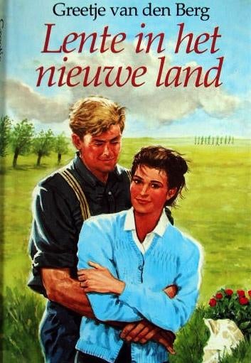 Greetje van den Berg - Lente in het nieuwe land, Gelderland, Ophalen of Verzenden, Zo goed als nieuw, Greetje van den Berg