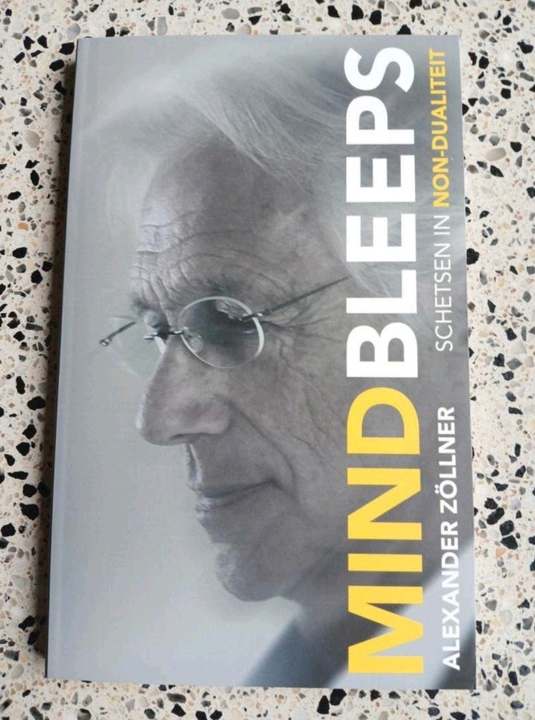 Mindbleeps: Schetsen in Non-Dualiteit - A. Zöllner VASTE PR, Alexander Zöllner, Spiritualiteit algemeen, Nieuw, Ophalen of Verzenden