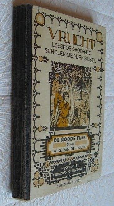 W.G. van de Hulst - De Roode Vlek (1930), Antiek en Kunst, Ophalen of Verzenden, W.G. van de Hulst