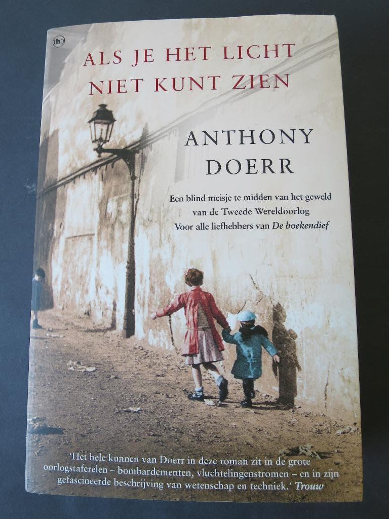 ANTHONY  DOERR==OORLOG ROMAN, Ophalen of Verzenden, Zo goed als nieuw, Nederland, ANTHONY DOERR