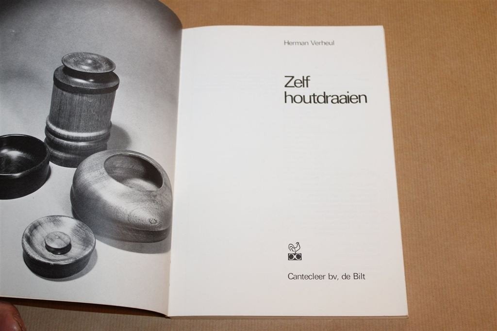 Zelf Houtdraaien — Techniek, Gereedschap en Houtsoorten, Ophalen of Verzenden, Gelezen