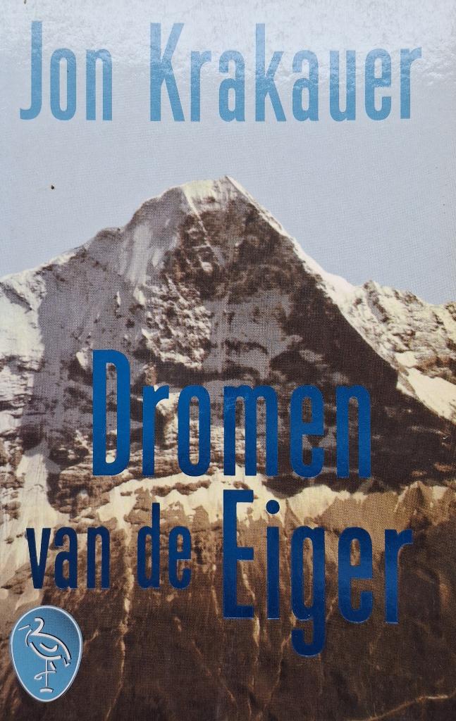 Jon Krakauer - Dromen van de Eiger, Boeken, Ophalen of Verzenden, Gelezen, Overige sporten
