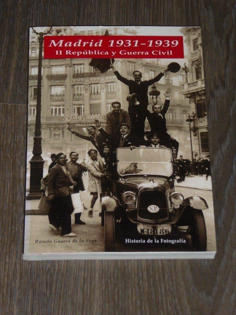 Madrid 1931 - 1939 II Republica y Guerra Civil, Boeken, Ophalen of Verzenden, Zo goed als nieuw, Non-fictie