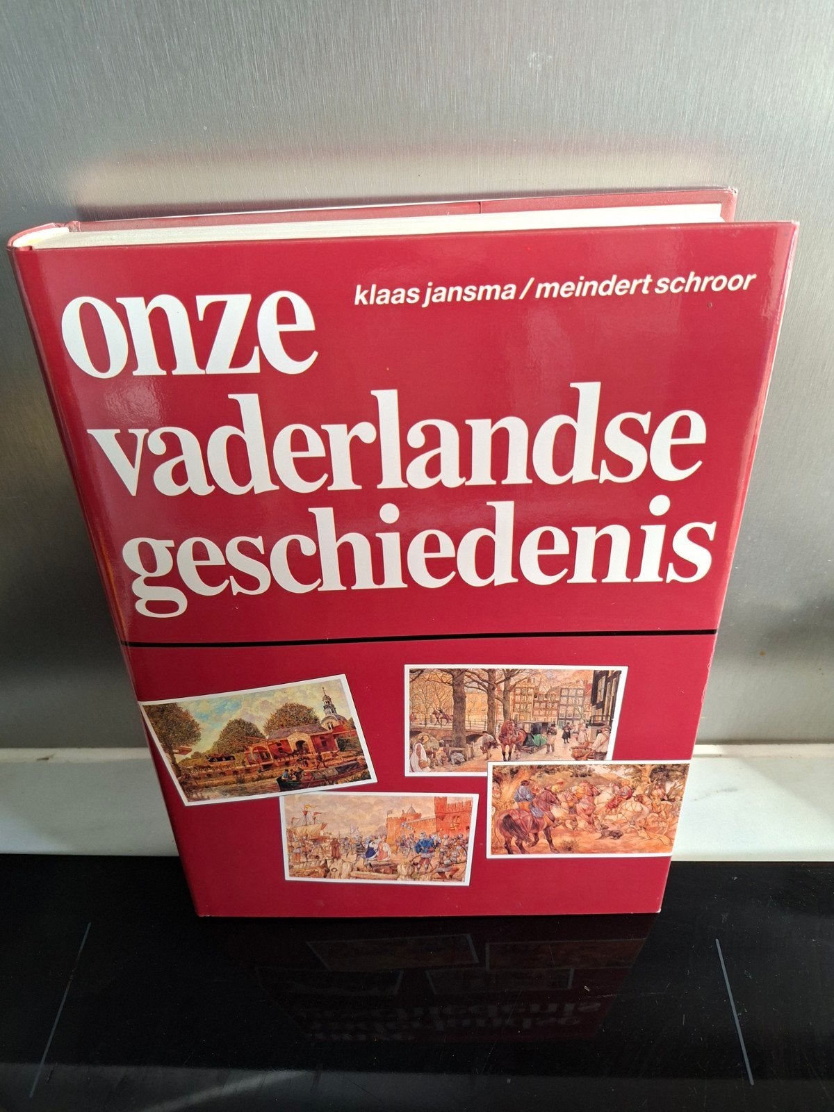 Onze Vaderlandse Geschiedenis - Dik Boek, Ophalen of Verzenden, 20e eeuw of later, Gelezen, Klaas Jansma / Meindert Schroor