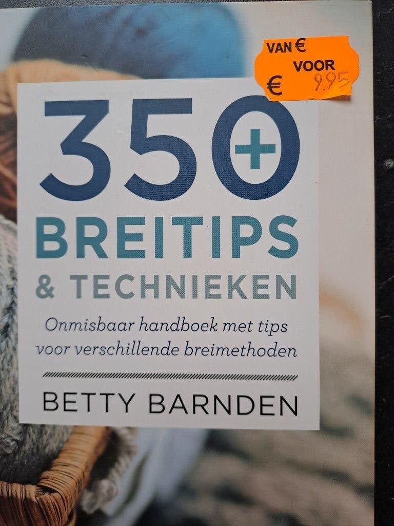350+ Breitips - Betty Barnden, Ophalen of Verzenden, Zo goed als nieuw, Breien, Patroon of Boek