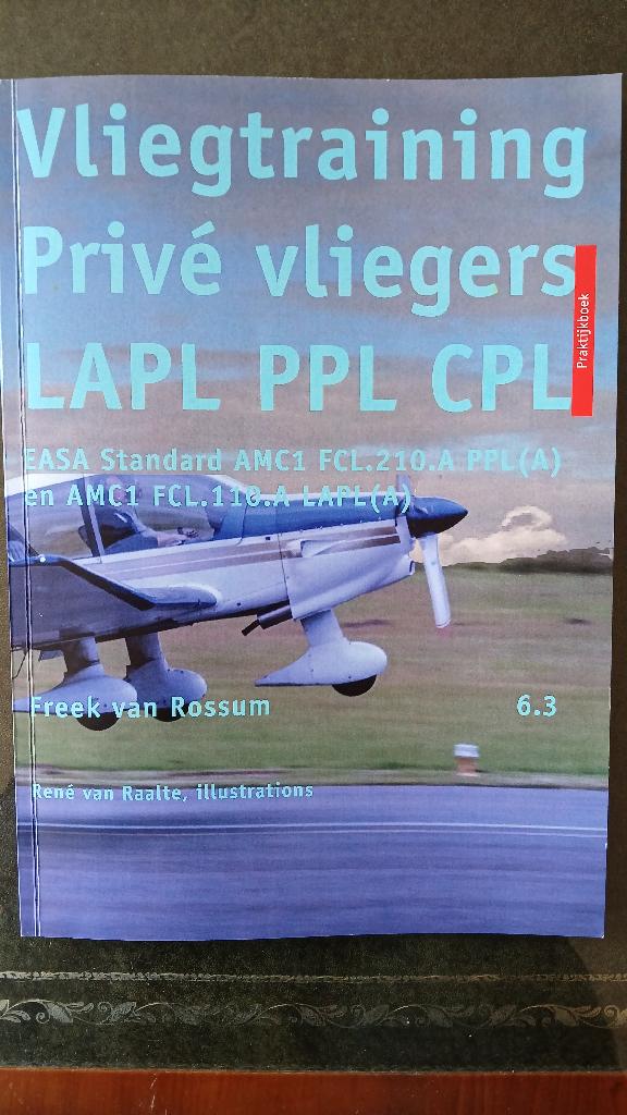 Praktijkboek vliegtraining LAPL, PPL, CPL, Diverse auteurs, Zo goed als nieuw, Beta, HBO