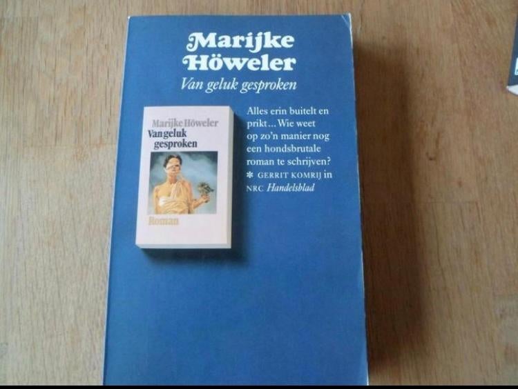 Van geluk gesproken - Marijke Höweler, Ophalen of Verzenden, Gelezen