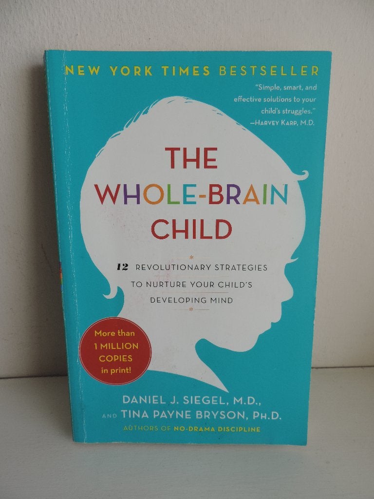 Tina Payne Bryson, Daniel J. Siegel - The Whole-Brain Child, Ophalen of Verzenden, Gelezen