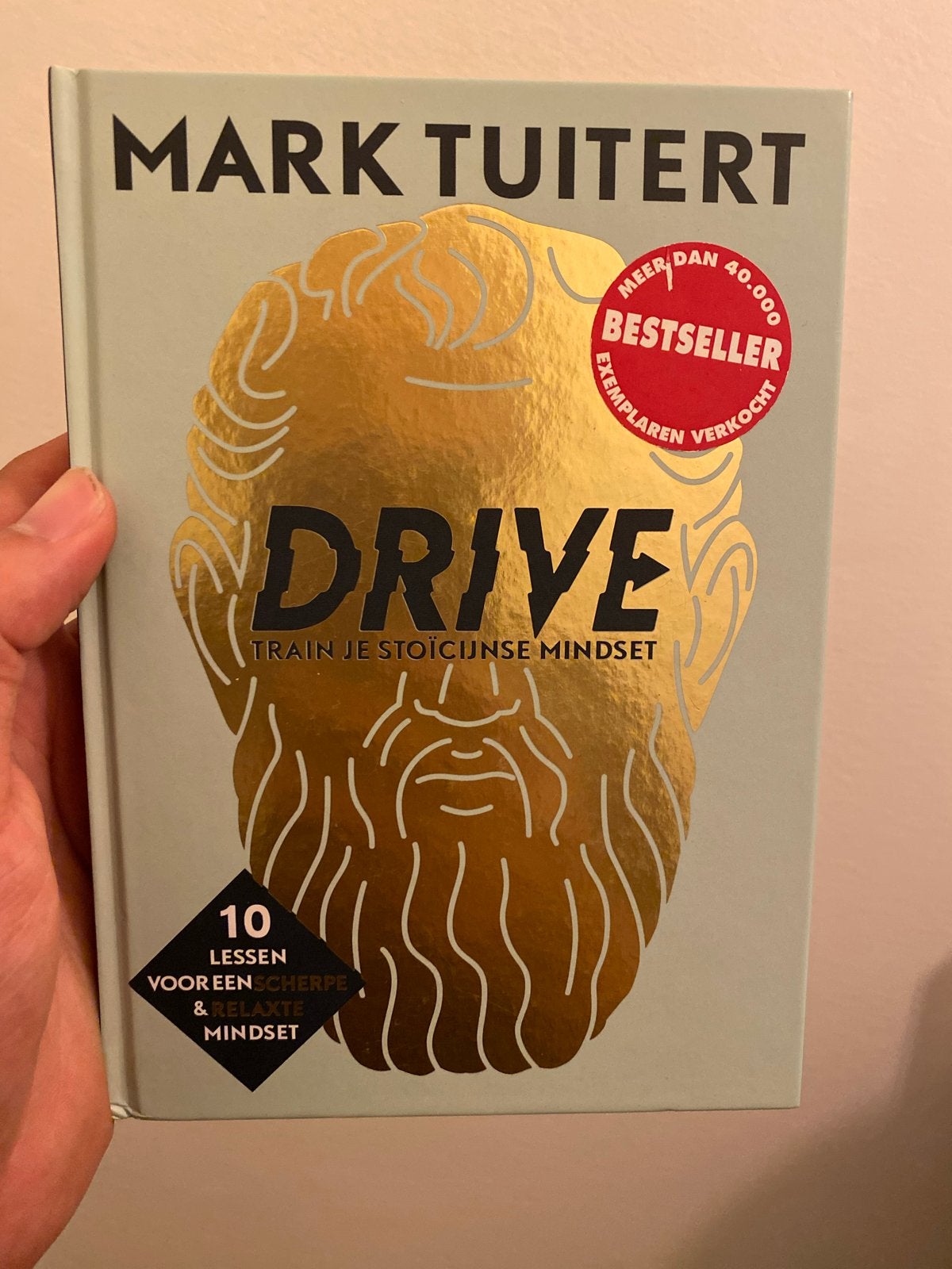 Drive: Train je stoïcijnse mindset - Mark Tuitert, Ophalen of Verzenden, Zo goed als nieuw, Nederland