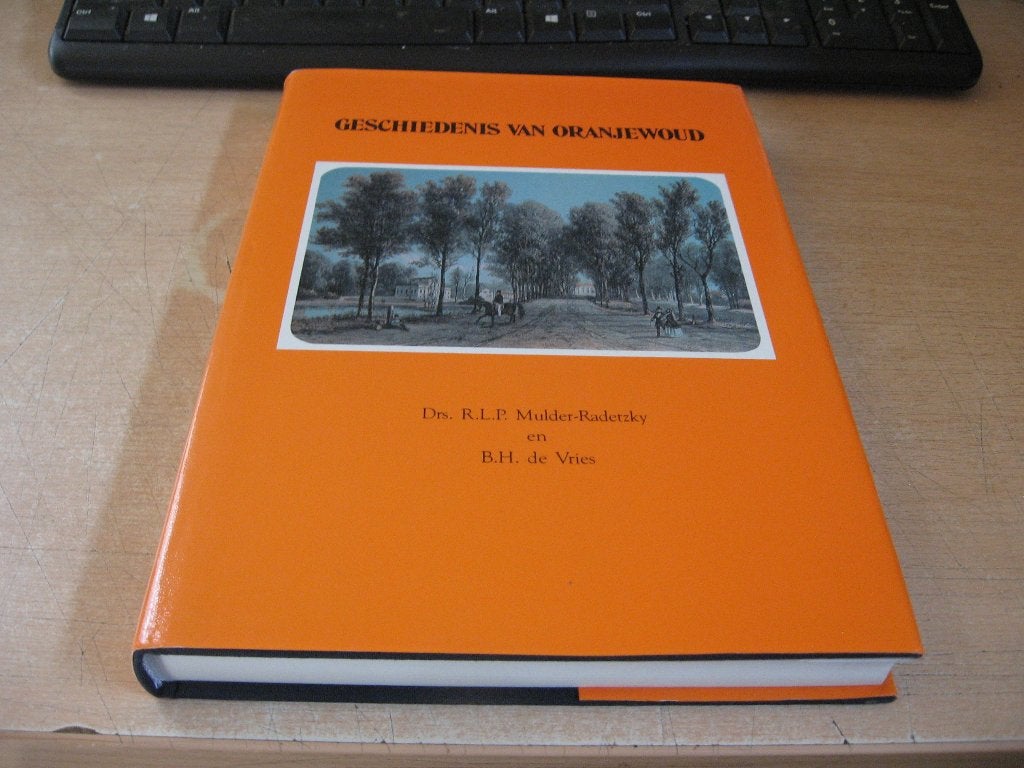Geschiedenis van Oranjewoud, Ophalen of Verzenden, Zo goed als nieuw