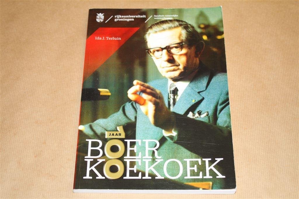 100 jaar boer Koekoek. Ida J. Terluin. RUG., Ophalen of Verzenden, Gelezen