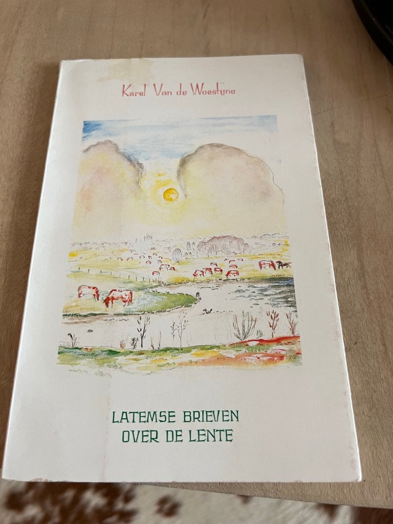 Latems brieven over de Lente - Karel van de Woestijne, Gelezen, België, Karel van de Woestijne, Ophalen of Verzenden