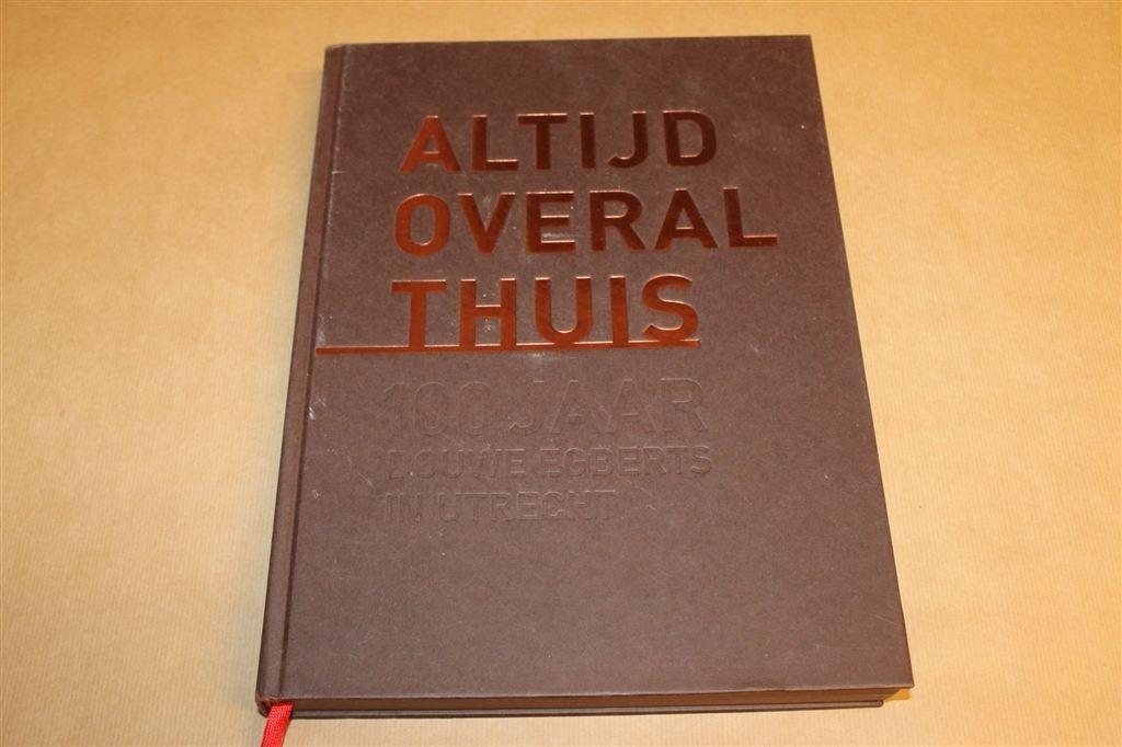Altijd overal thuis — 100 jaar Douwe Egberts Utrecht, Ophalen of Verzenden, Gelezen