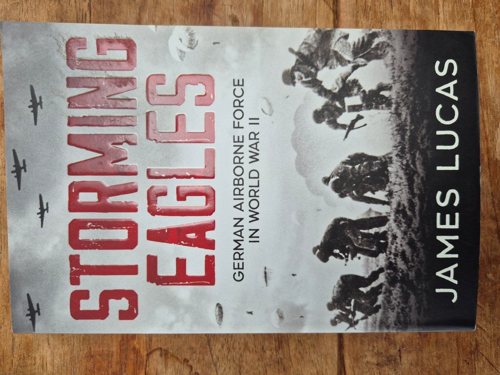Storming Eagles: Duitse Luchtlandingstroepen WOII, Boeken, Tweede Wereldoorlog, Verzenden, Nieuw, James Lucas