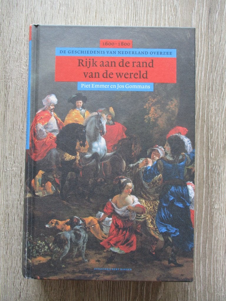 Rijk aan de rand van de wereld. De geschiedenis van Nederl, Ophalen of Verzenden, Gelezen