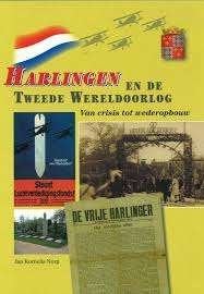 Harlingen en de tweede wereldoorlog Jan Kornelis Norg, Ophalen of Verzenden, Tweede Wereldoorlog, Zo goed als nieuw, Overige onderwerpen