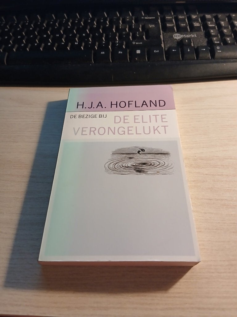 De elite verongelukt - H.J.A. Hofland, Ophalen of Verzenden, Gelezen, H.J.A. Hofland, Nederland