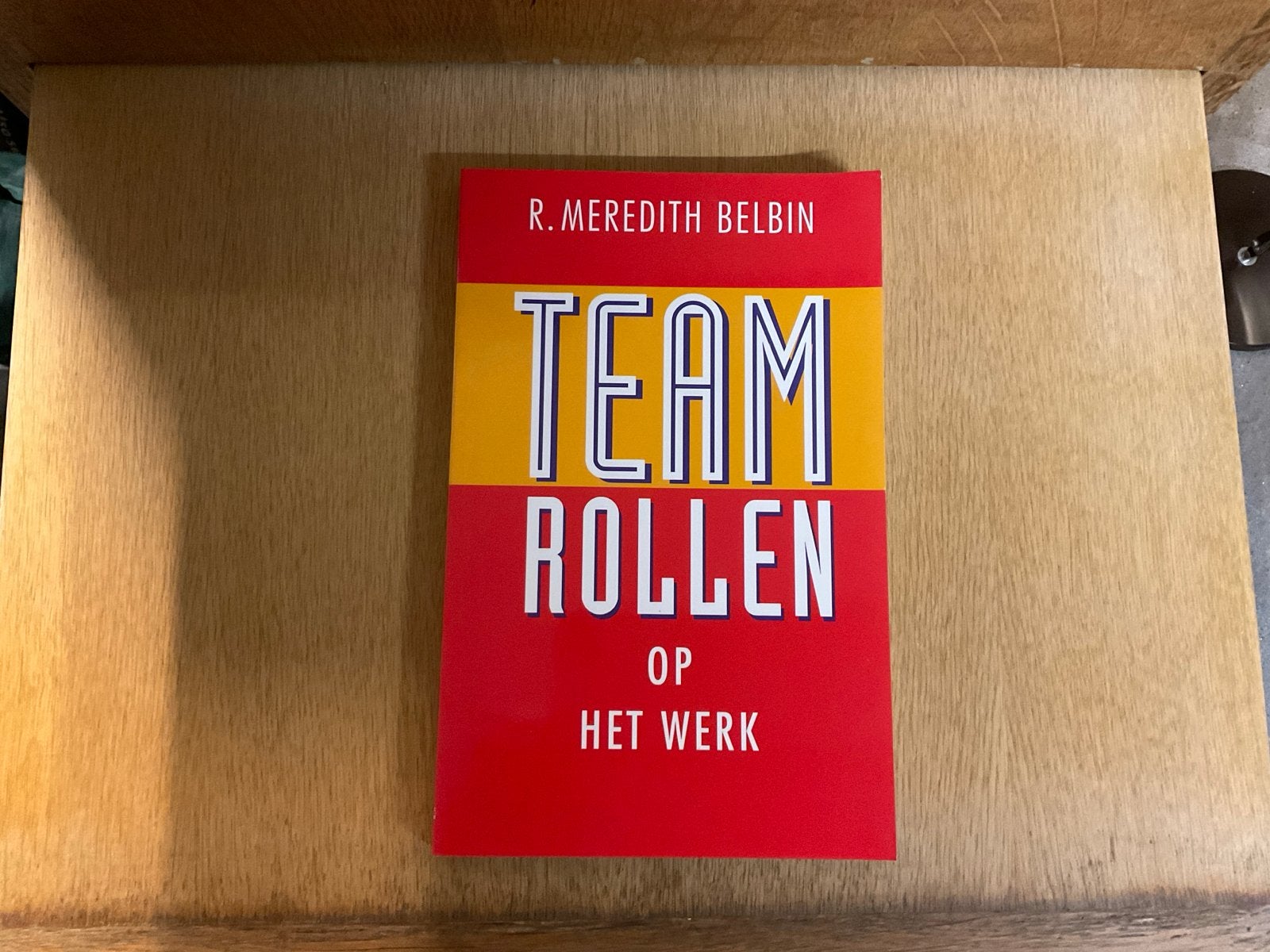 Teamrollen op het werk - R. Meredith Belbin, Boeken, Ophalen of Verzenden, Zo goed als nieuw, Management