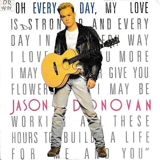 Jason Donovan - Every day (I lov eyou more), Ophalen of Verzenden, Gebruikt, 7 inch, Pop
