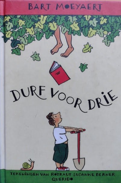 Durf voor drie - Bart Moeyaert, Ophalen of Verzenden, Zo goed als nieuw, Fictie algemeen