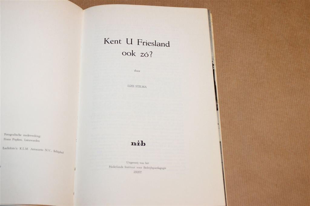 Kent u Friesland ook Zó? — Provincie Friesland Vintage 1960, Ophalen of Verzenden, Gelezen