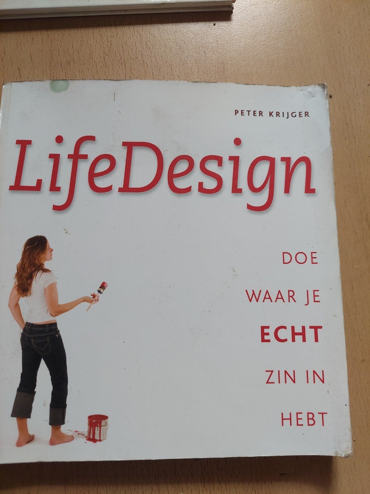 LifeDesign: Doe waar je echt zin in hebt - Peter Krijger, Peter Krijger, Ophalen of Verzenden, Zo goed als nieuw, Overige uitgevers