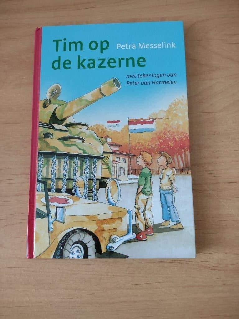 Tim op de kazerne- Petra Messelink, Ophalen of Verzenden, Zo goed als nieuw, Fictie algemeen